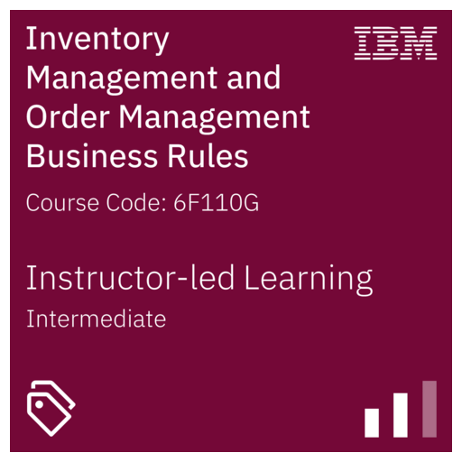 Inventory Management and Order Management Business Rules Code 6F110G Credly