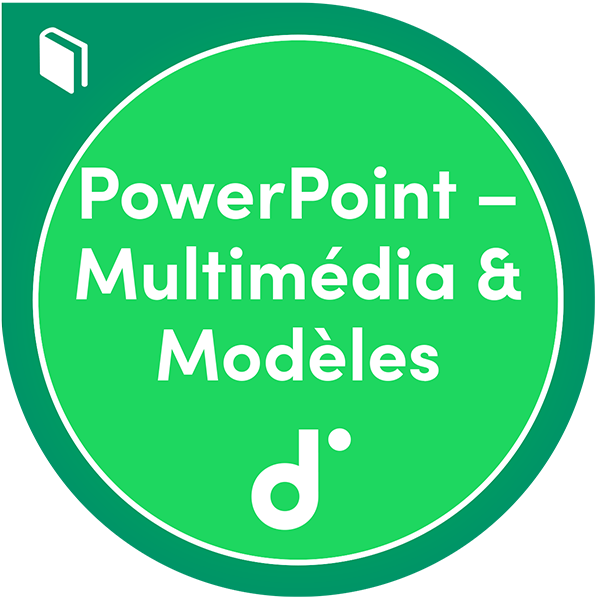Participation au cours : PowerPoint – Avancé – Multimédia & Modèles