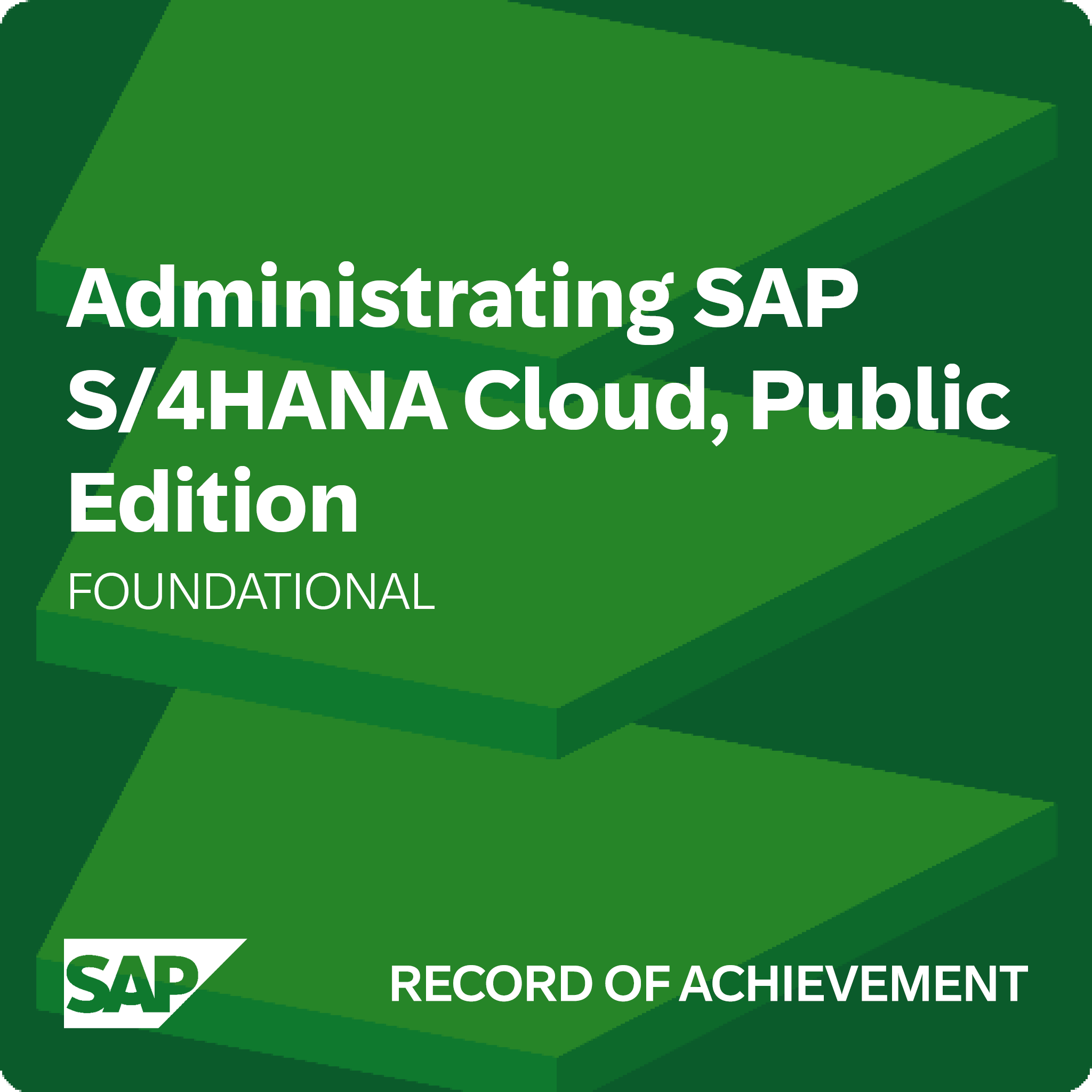 Administrating SAP S/4HANA Cloud, Public Edition - Record of Achievement