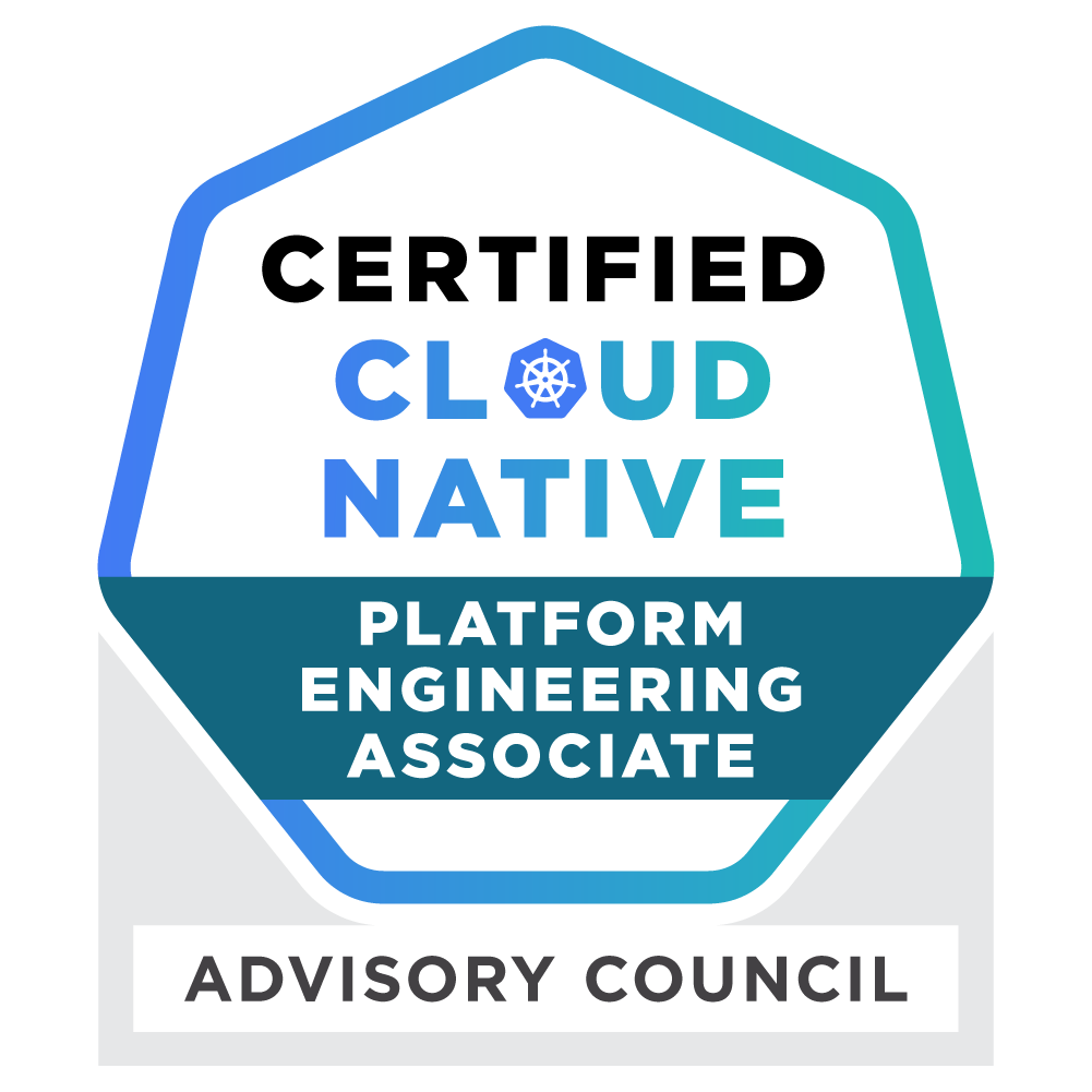 Advisory Council Member: Certified Cloud Native Platform Engineering Associate