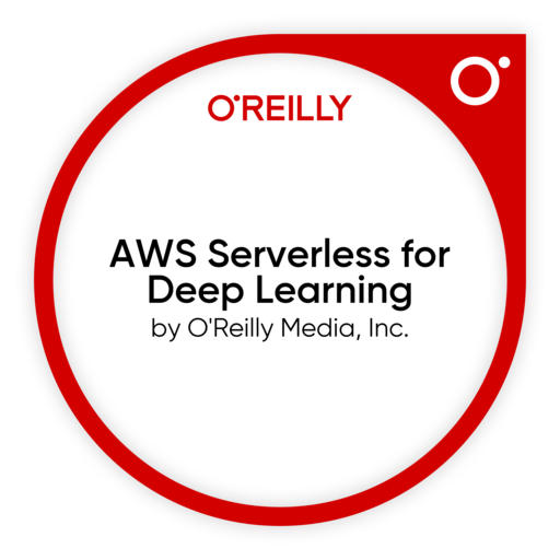 AWS Serverless for Deep Learning - Credly