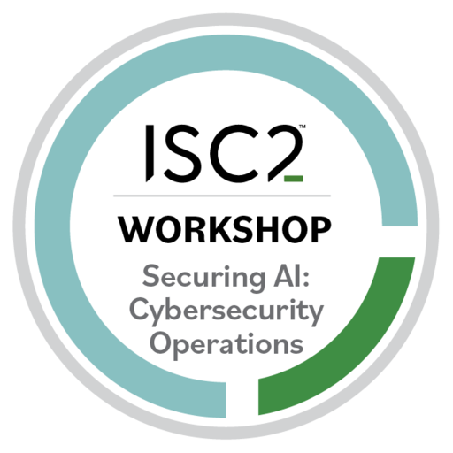 Securing AI: Cybersecurity Operations Workshop - Credly