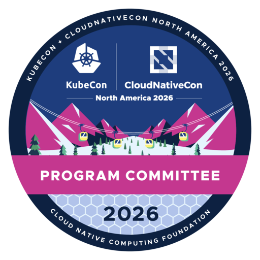 Program Committee Member: KubeCon + CloudNativeCon North America 2026