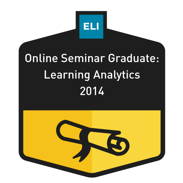 ELI Online Seminar Graduate: Learning Analytics Readiness