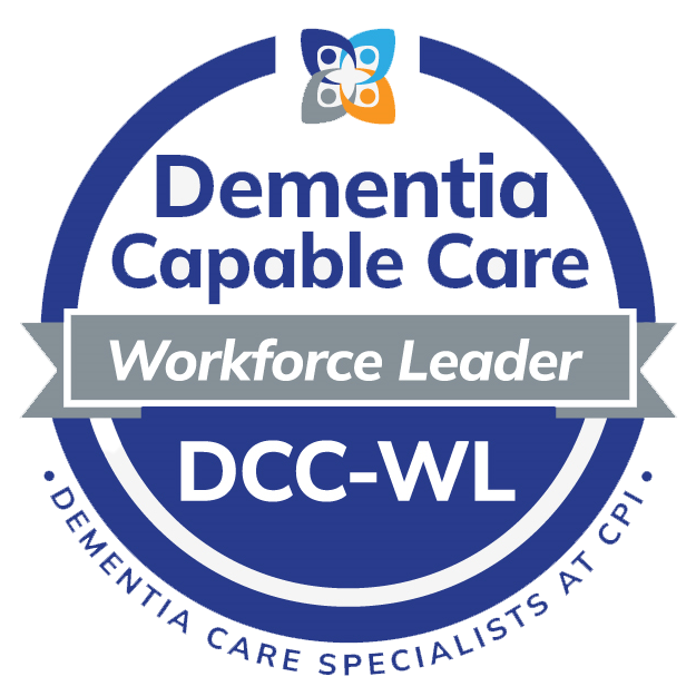 Dementia Capable Care Workforce Leader
