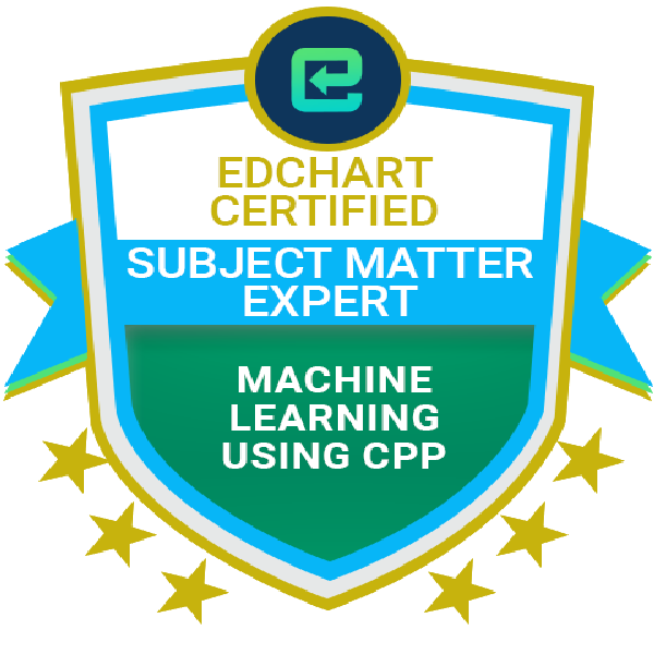 Edchart Certified Machine Learning Using C++ Subject Matter Expert