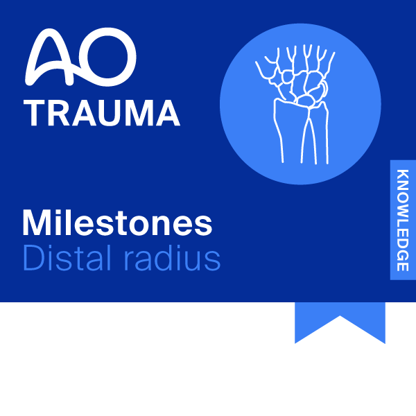 AO Milestones - Distal Radius Knowledge