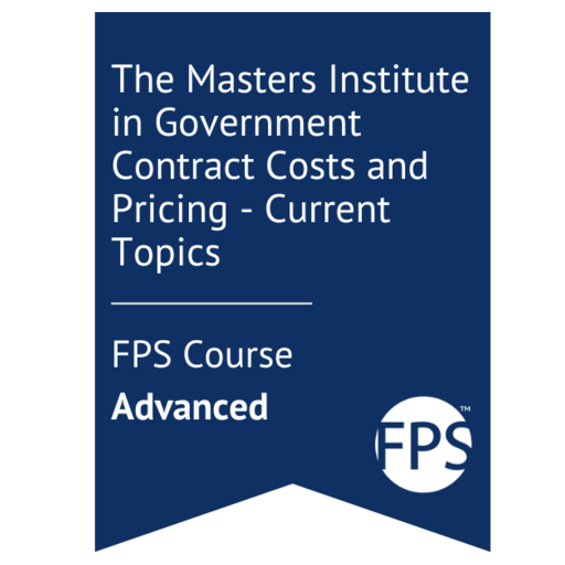 The Masters Institute in Government Contract Costs and Pricing ...