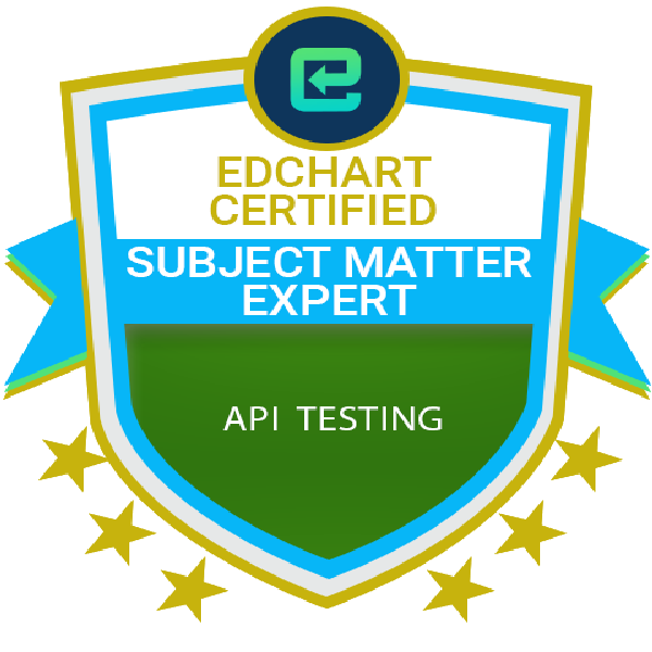 Edchart Certified API Testing Subject Matter Expert