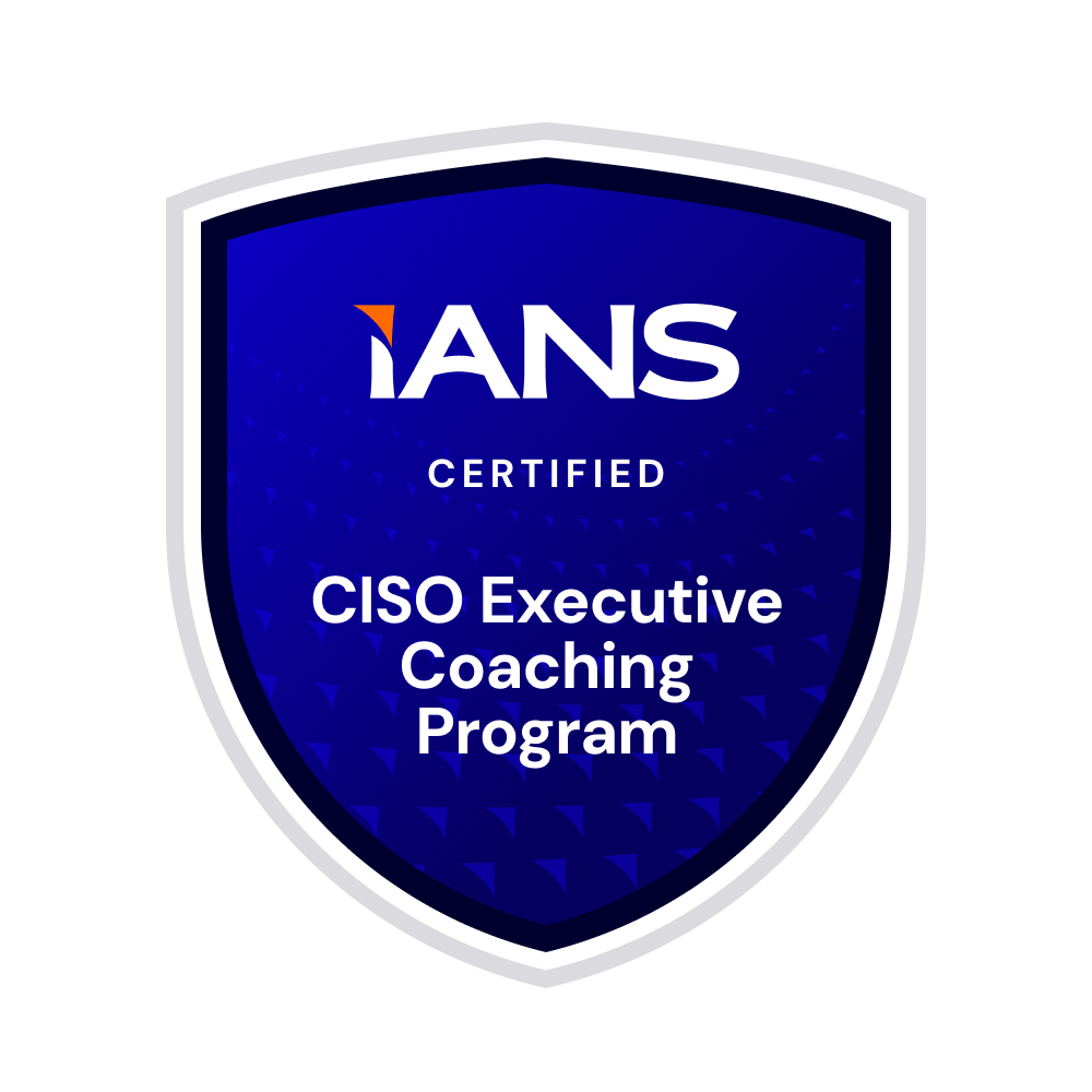 IANS CISO Executive Coaching Program Certification