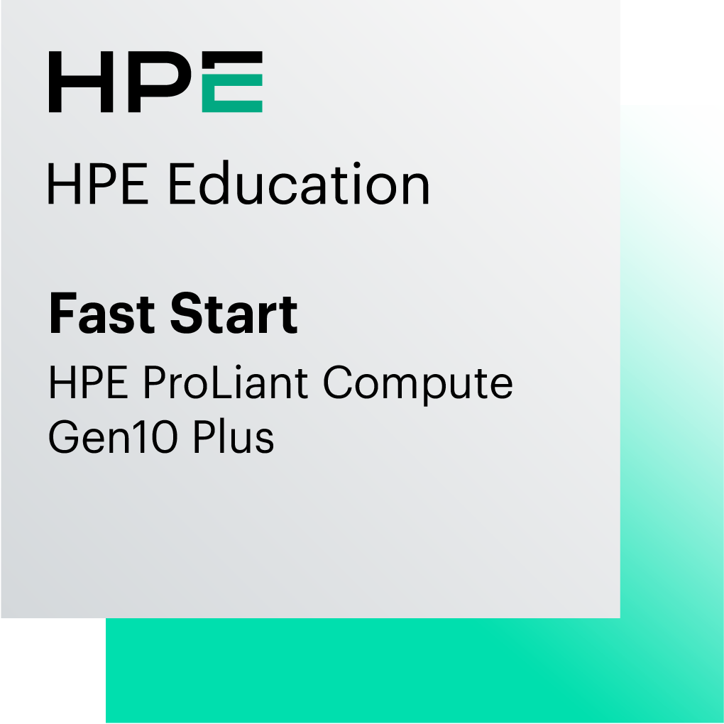 Fast Start - HPE ProLiant Compute Gen10 Plus
