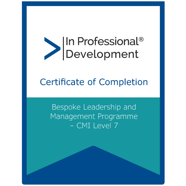 Bespoke Leadership and Management Course - CMI Level 7 - Credly