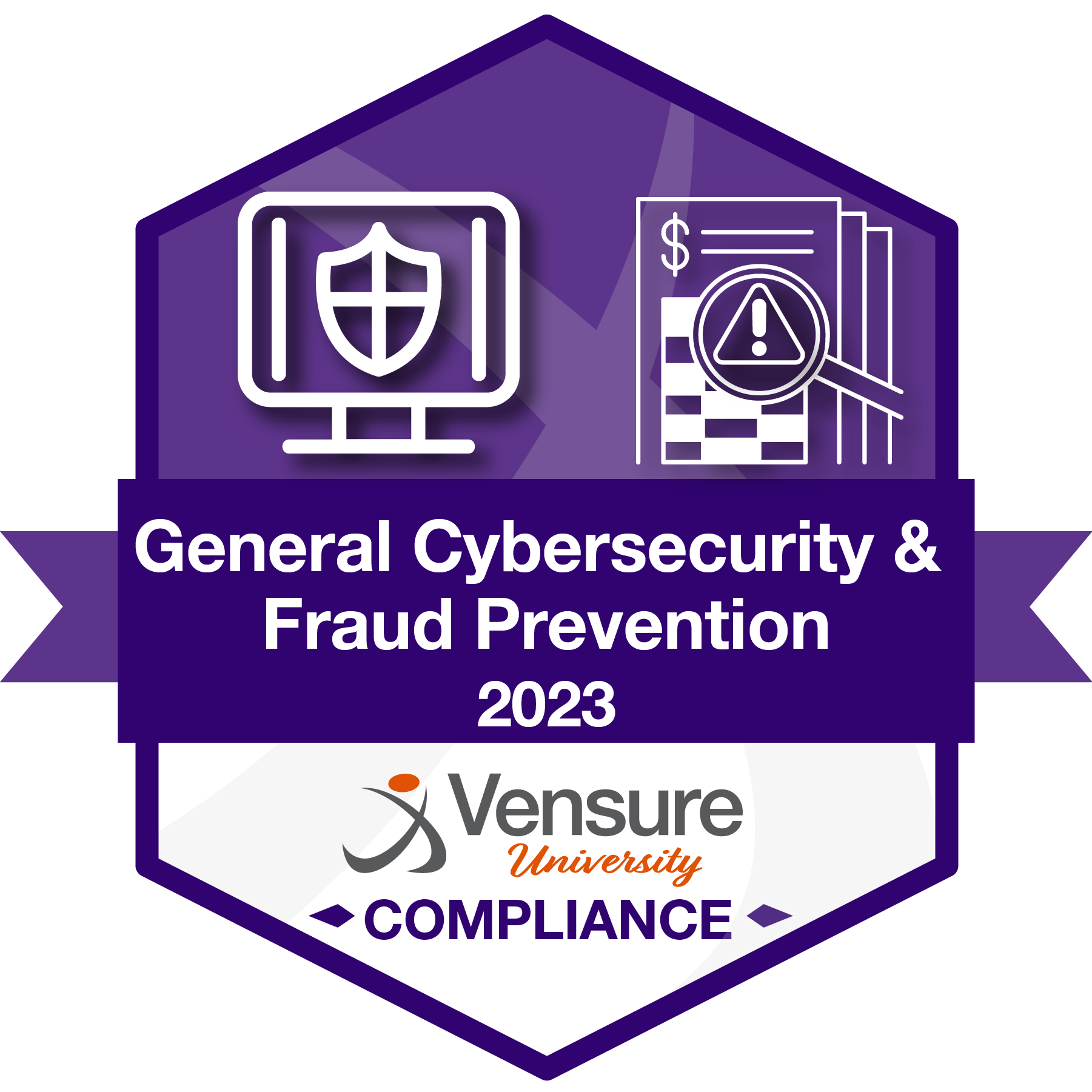 Compliance Badge: General Cybersecurity and Fraud Prevention 2023 - Credly