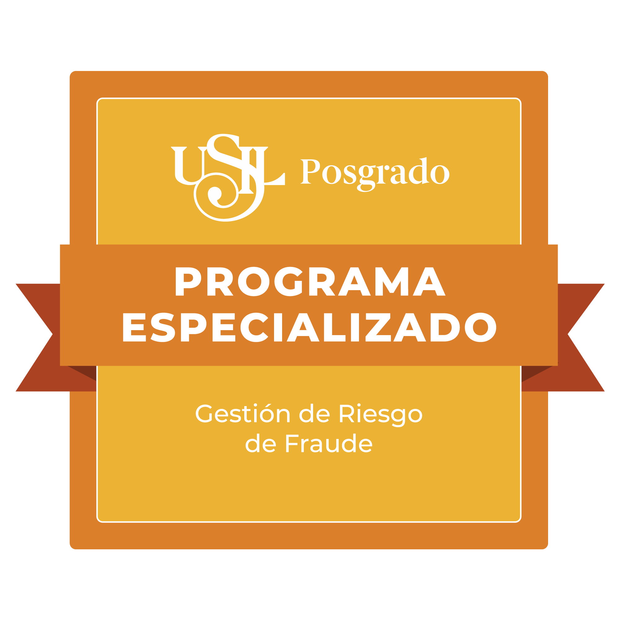 Programa Especializado en Gestión del Riesgo de Fraude