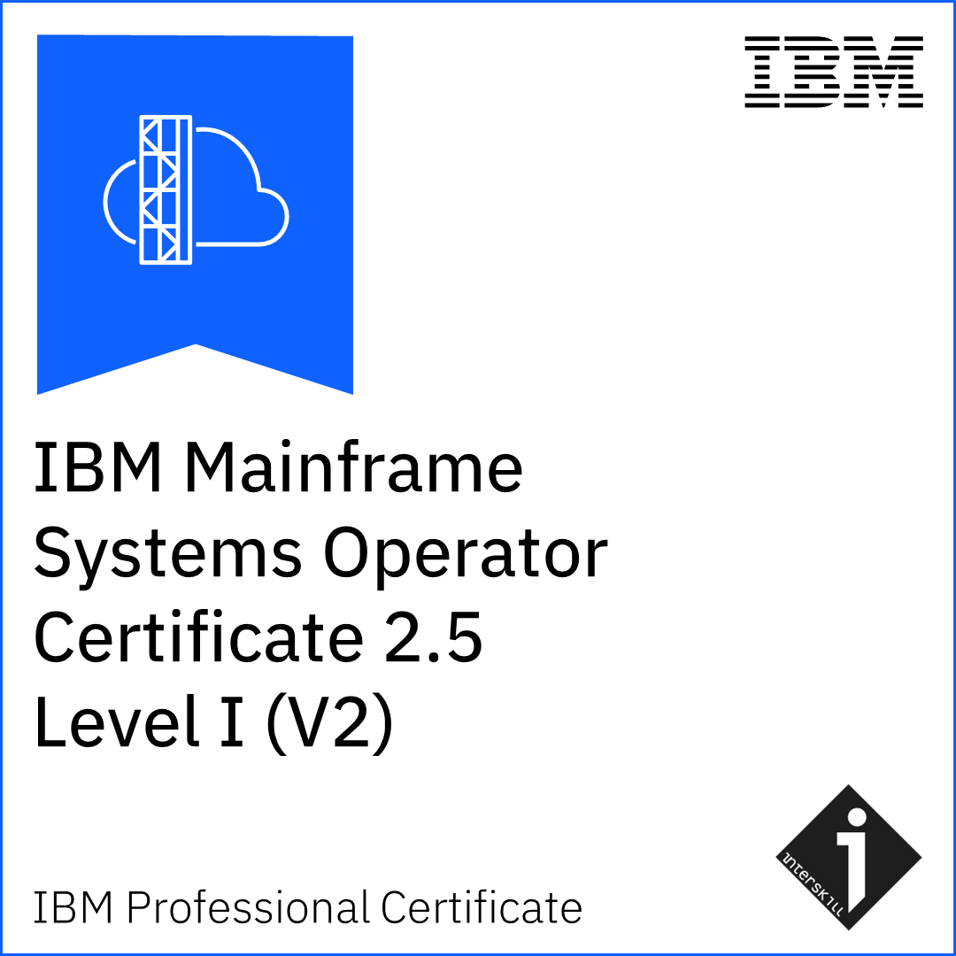 Interskill - IBM Mainframe Systems Operator Level I Certificate 2.5 (V2)