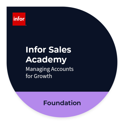Infor Sales Academy: Managing Accounts for Growth - Foundation - Credly