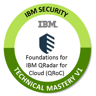 Technical Sales Foundations for IBM QRadar for Cloud (QRoC) V1 - Credly