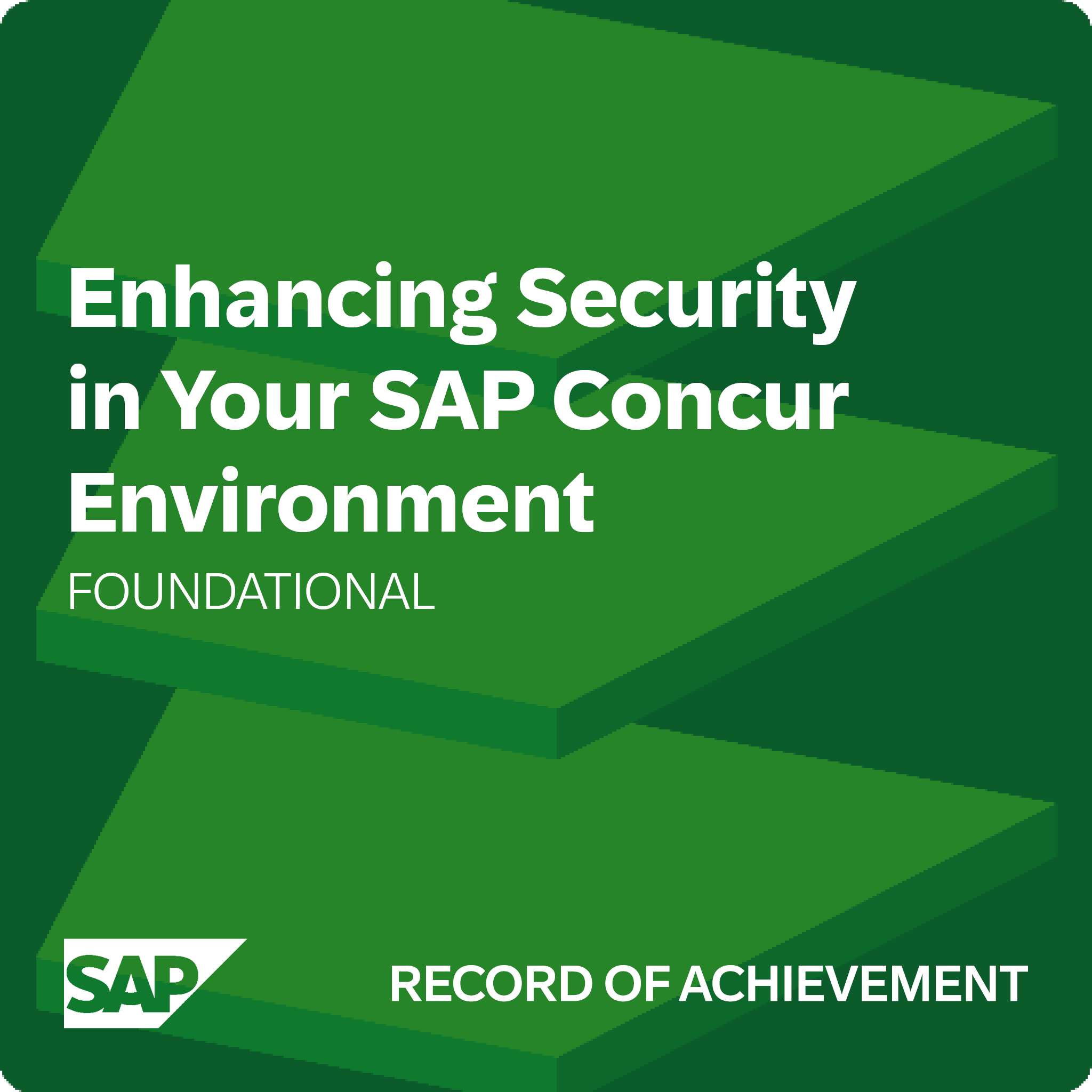 Enhancing Security in Your SAP Concur Environment - Record of Achievement