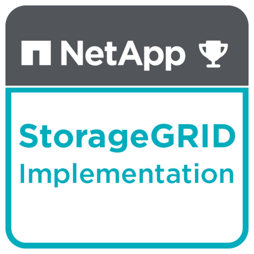 NetApp Accredited StorageGRID Implementation Engineer Credly