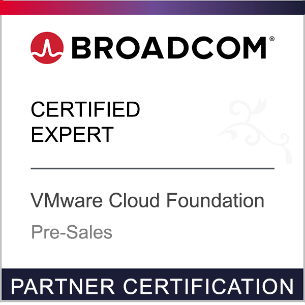 Broadcom Partner Certification - Certified Expert - VMware Cloud Foundation - Pre-Sales