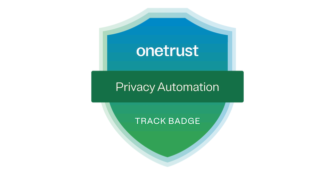 OneTrust Privacy Automation Track Badge - Credly