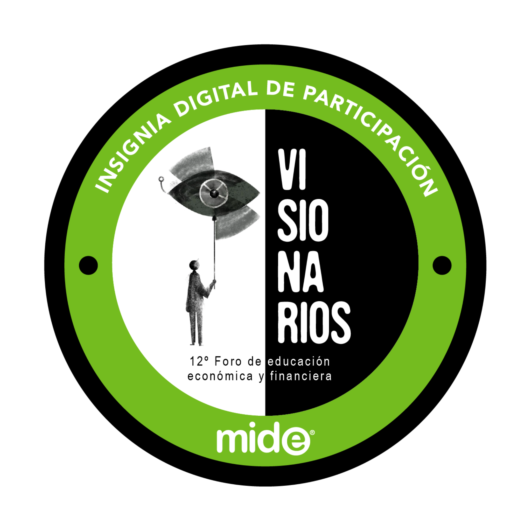Insignia de participación Visionarios 12° foro de Educación Financiera