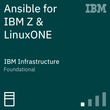 Ansible for IBM Z & LinuxONE Foundations