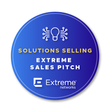 Solutions Selling - Extreme Sales Pitch
