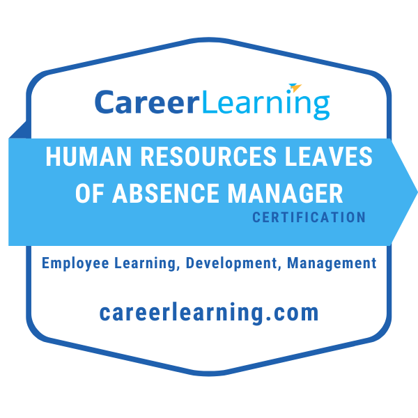 Human Resources Leaves of Absence Certification