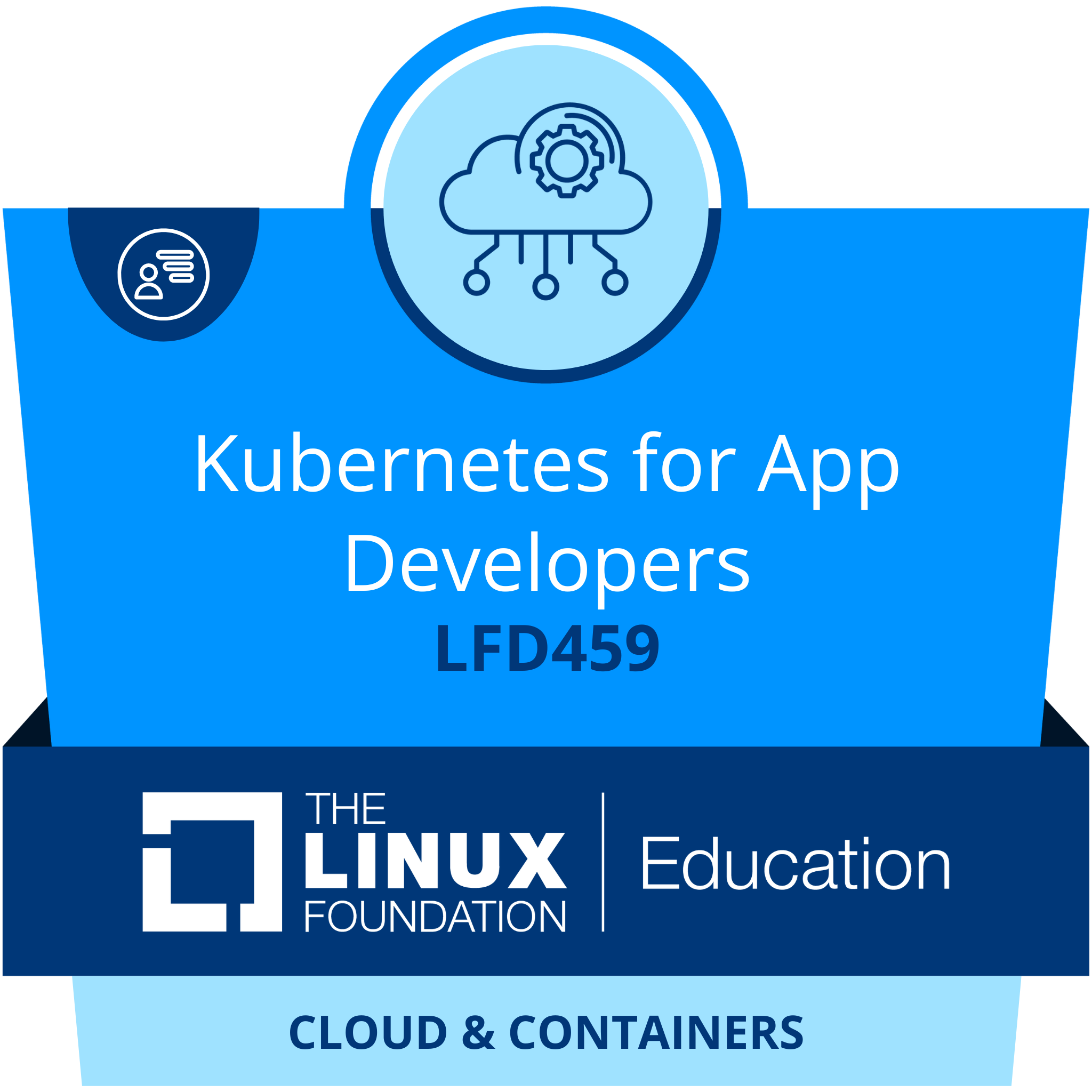 LFD459: Kubernetes for App Developers