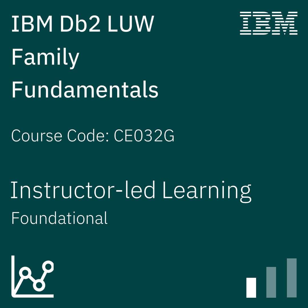 IBM Db2 LUW Family Fundamentals