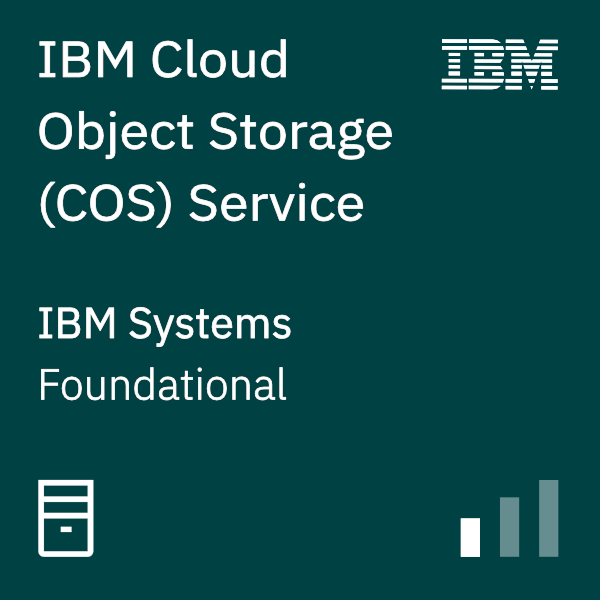 IBM Cloud Object Storage Service Fundamentals