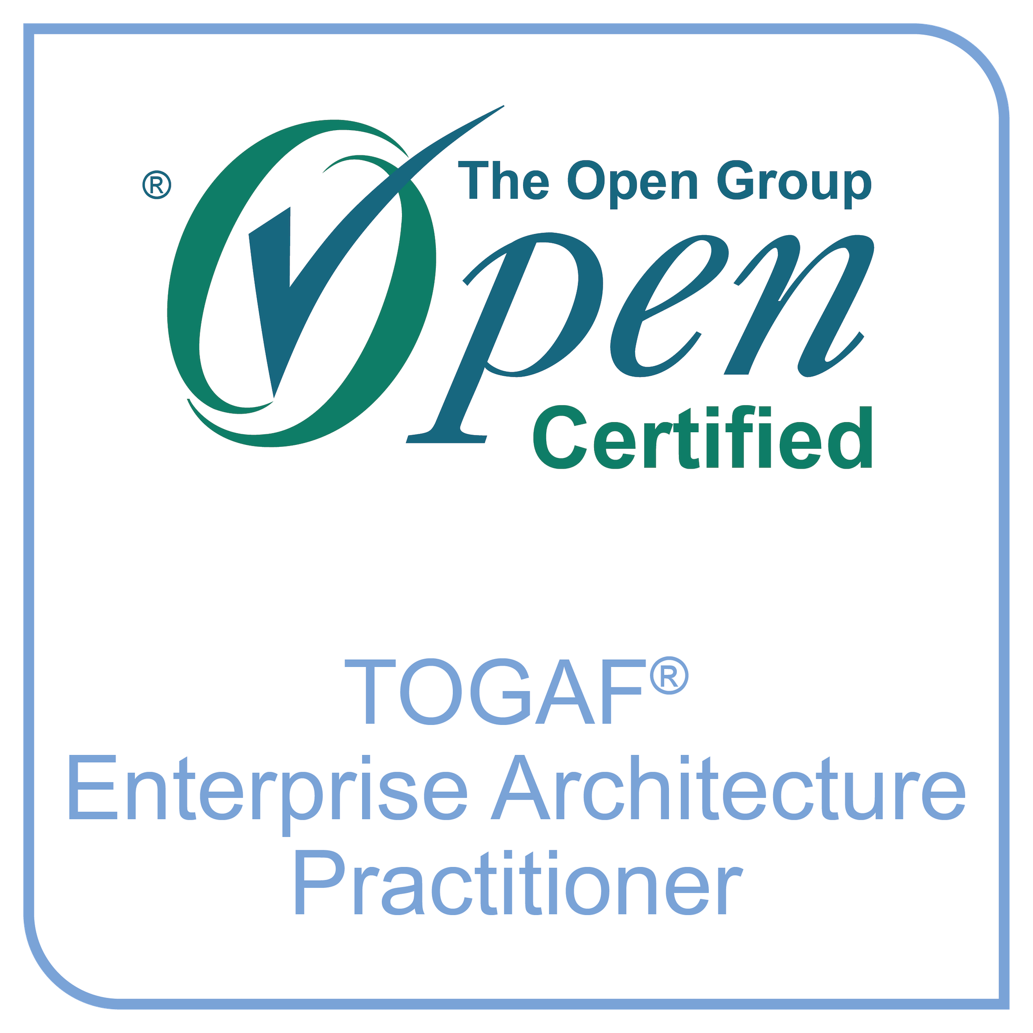 The Open Group Certified: TOGAF® Enterprise Architecture Practitioner The Open Group Certified: TOGAF® Enterprise Architecture Practitioner