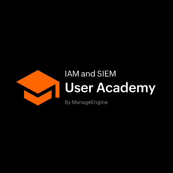 ManageEngine IAM and SIEM User Academy