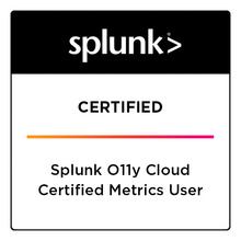 Splunk O11y Cloud Certified Metrics User (SPLK-4001) badge