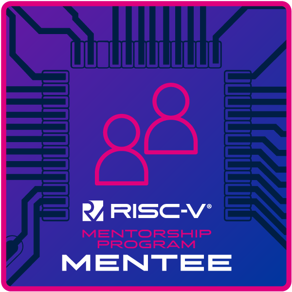 RISC-V Mentorship Program – Mentee