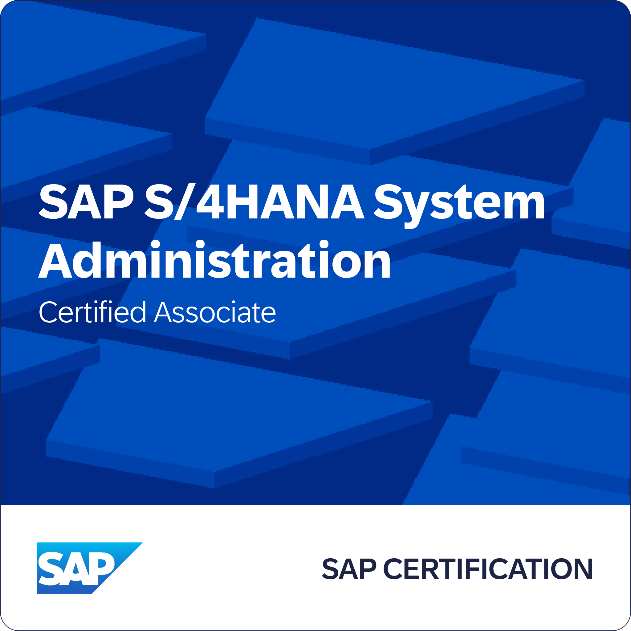SAP Certified Associate - SAP S/4HANA System Administration - Credly