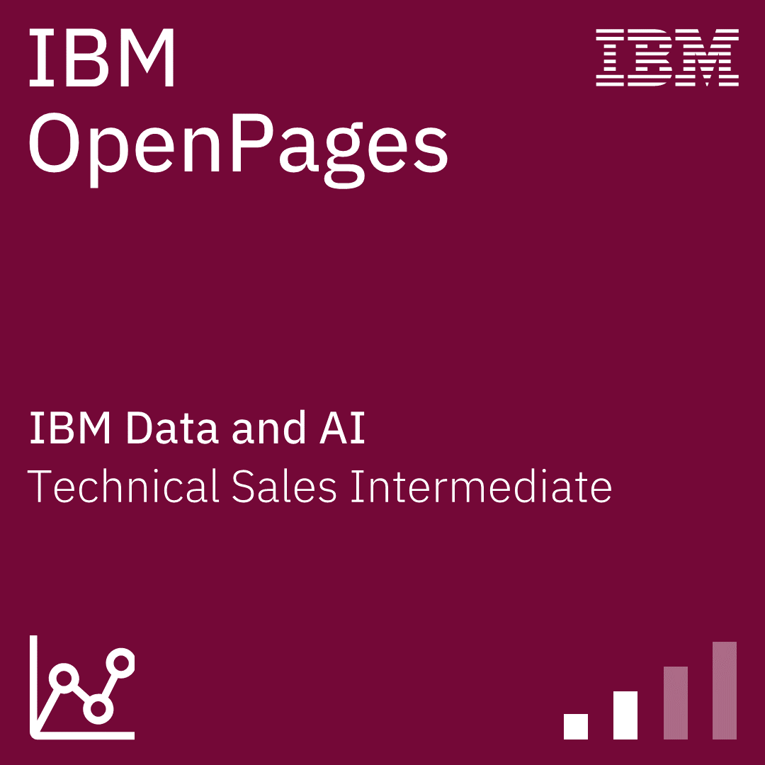 IBM OpenPages Technical Sales Intermediate - Credly