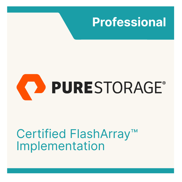 Pure Storage FlashArray Implementation Professional Credly