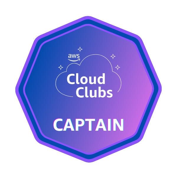 AWS Cloud Club Captain AWS Cloud Club Captain