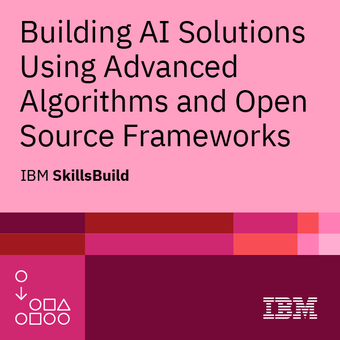 Building AI Solutions Using Advanced Algorithms and Open Source ...
