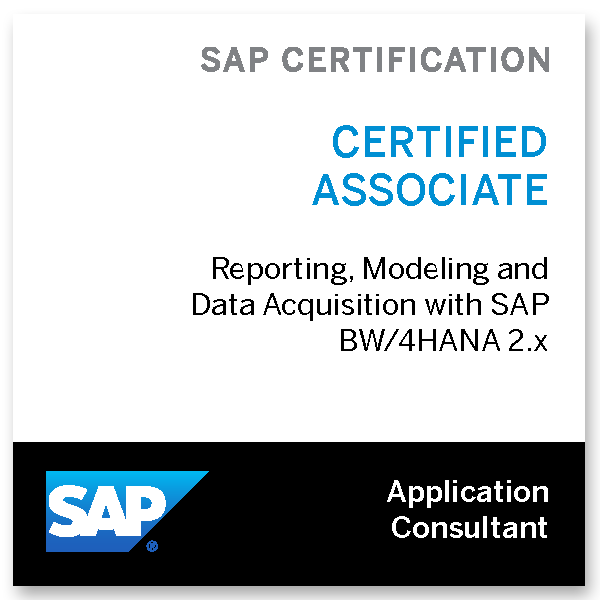 SAP Certified Application Associate - Reporting / Modeling and Data Acquisition with SAP BW/4HANA 2.x badge image. Certification. Issued by SAP