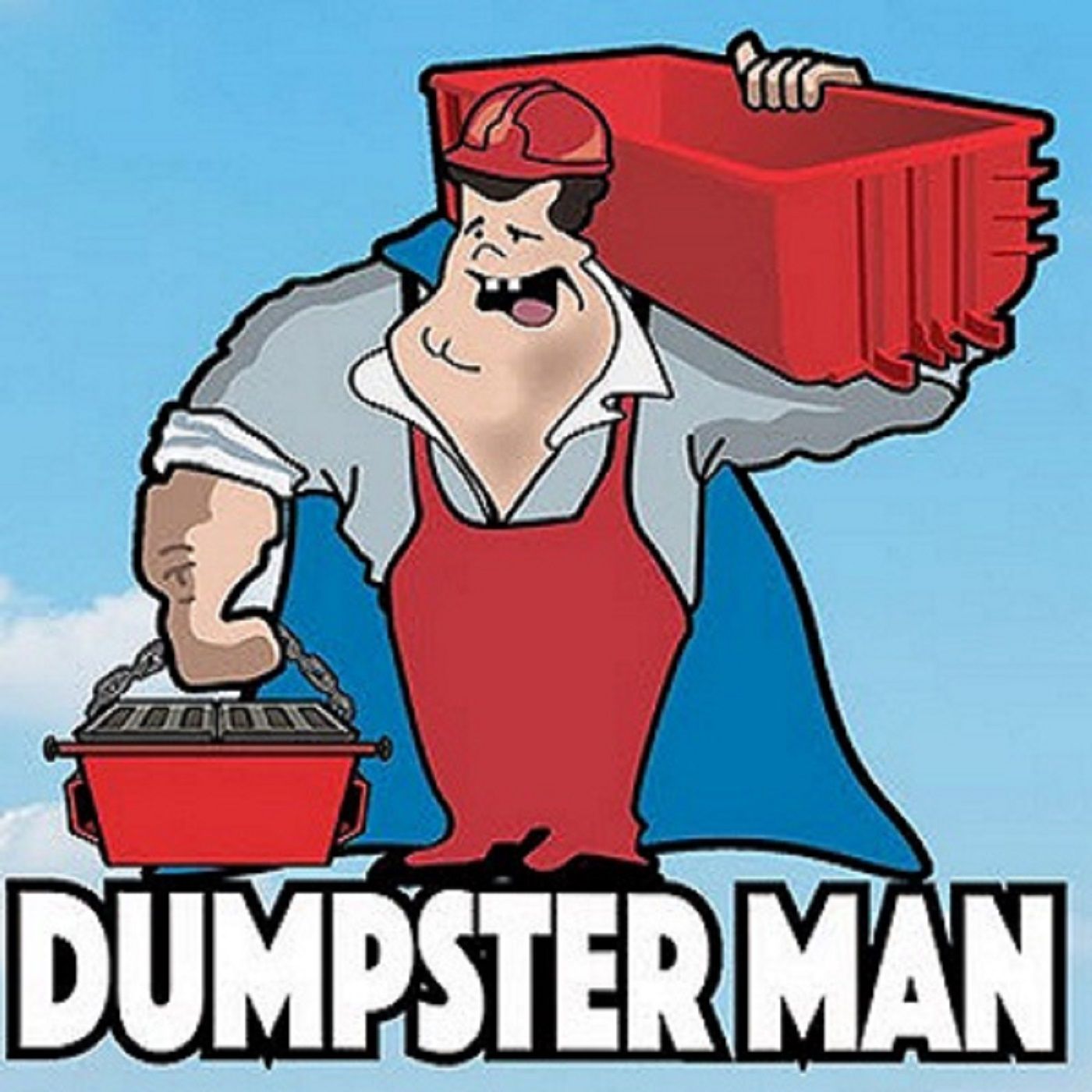 Call Dumpsterman