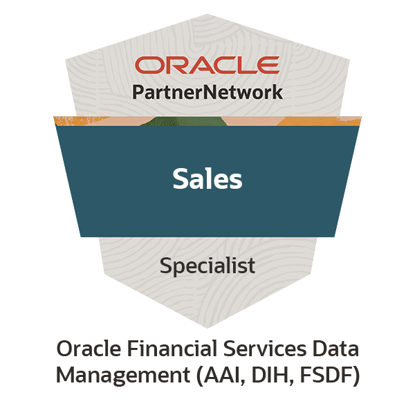 Oracle Financial Services Data Management (AAI, DIH, FSDF) Sales