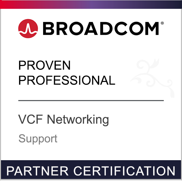 Broadcom Partner Certification - Proven Professional - VCF Networking - Support
