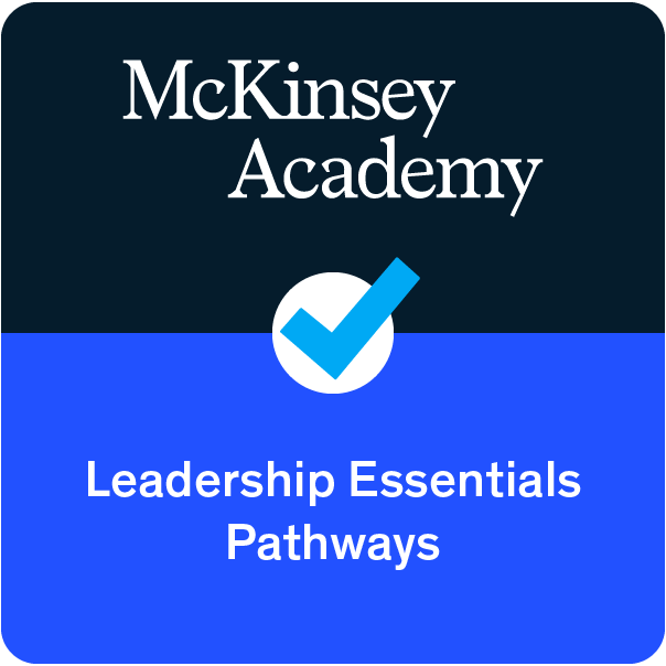 Leadership Essentials Pathways badge, issued by McKinsey & Company, verified on Credly