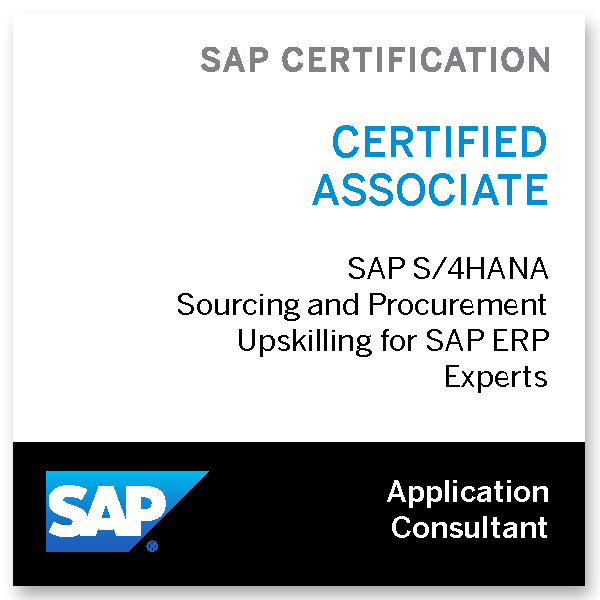 SAP Certified Application Associate - SAP S/4HANA Sourcing and Procurement - Upskilling for SAP ERP Experts badge image. Certification. Issued by SAP