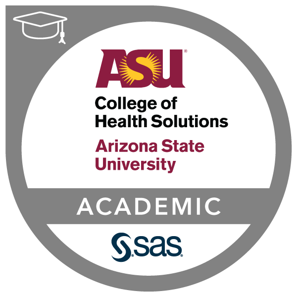 SAS - Arizona State University Academic Specialization in Biomedical Informatics badge image. Issued by SAS