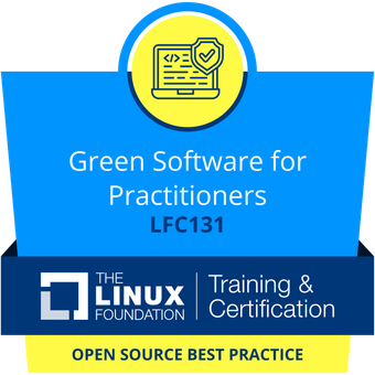 LFC131: Green Software for Practitioners badge image. Learning. Foundational level. Issued by The Linux Foundation