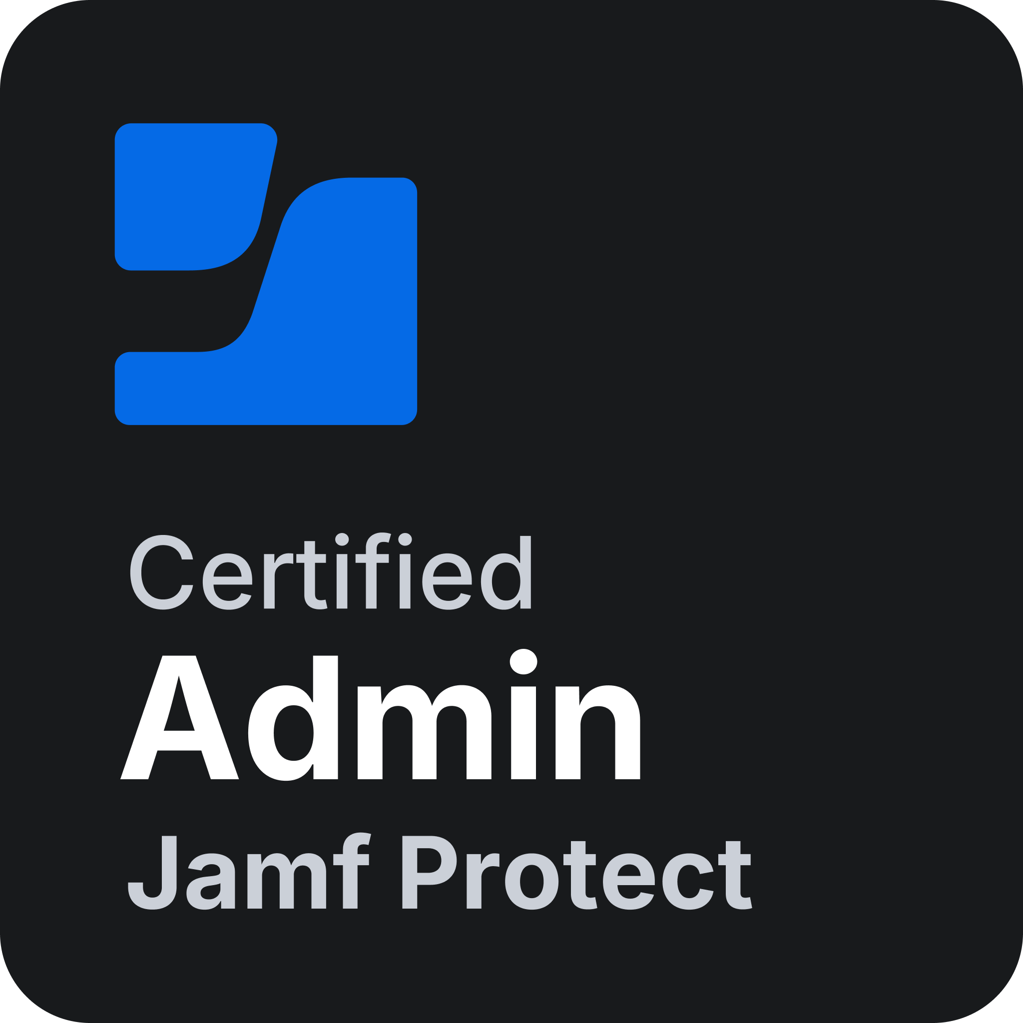 Jamf Protect Certified Admin 認證徽章